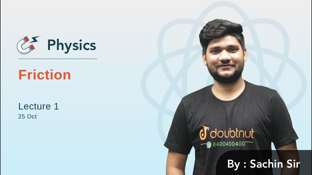 FRICTION | Lecture 1 | JEE Mains 2020 | Doubtnut JEE | Class 11