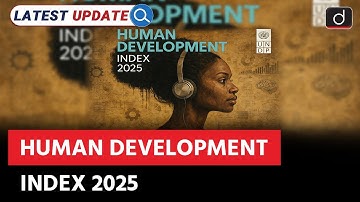 Human Development Report | UNDP | Latest Update | Drishti IAS English