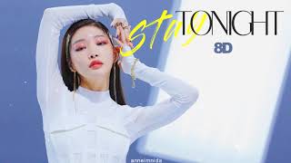 CHUNG HA (청하) - Stay Tonight  [8D AUDIO USE HEADPHONES 🎧]