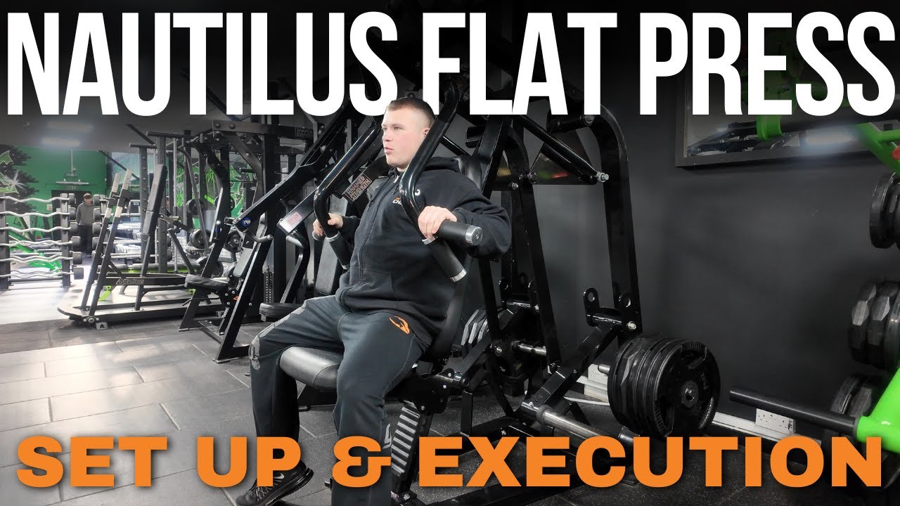 Nautilus / HD Flat Chest Press - Set Up & Execution
