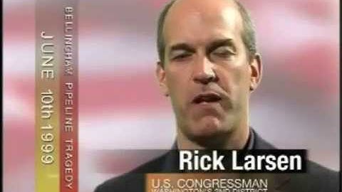 Voices of the Whatcom Creek Pipeline Explosion - Rick Larsen