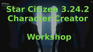 Star Citizen Character Creation Livestream!