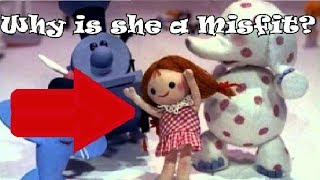 Why is "Dolly" on the Island of Misfit toy? (Rudolph the Red-Nosed Reindeer)