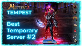 Metin2 Tempest Best Temporary Server #2