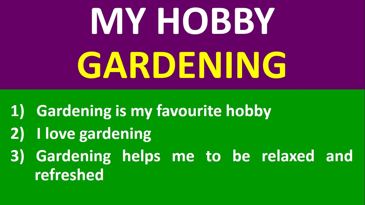 10 Lines On My Hobby Is Gardening Essay On My Hobby Is Gardening Essay Writing Gardening Hobby Youtube