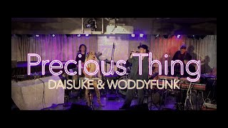 Precious Thing 2022LIVE / DAISUKE &amp; WODDYFUNK [23#1]