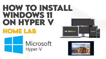 How to Install windows 11 on Hyper-V Virtual Machine - Full Guide - 2025