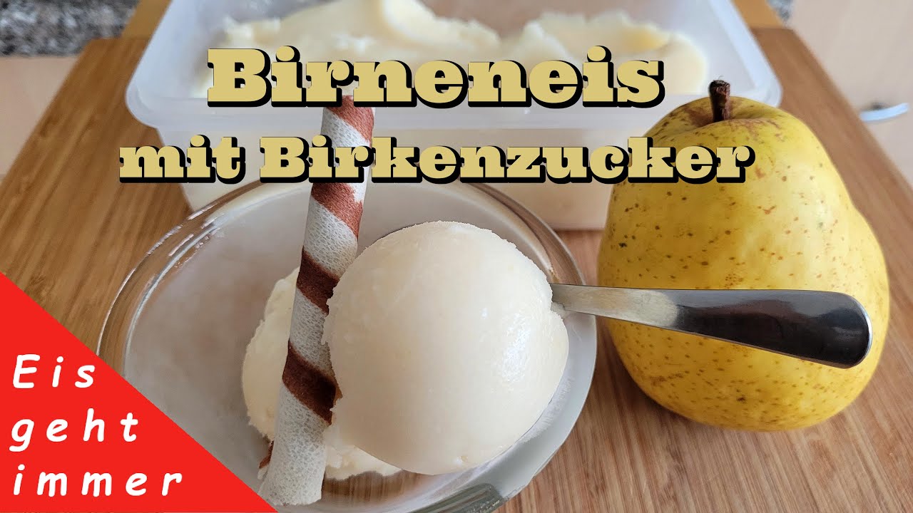 Birnensorbet mit Birkenzucker - Schmeckt man da einen Unterschied? Wird ...