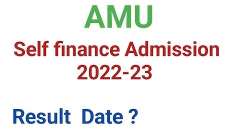 Amu self Finance Result 2022-23 Expected Date | Amu Class 11 Sfs Result Date Session 2022-2023