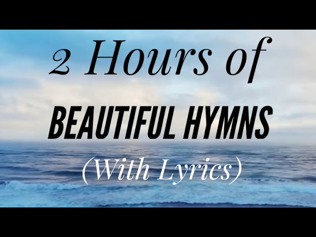 2 Hours of BEAUTIFUL Hymns with lyrics! (Rosemary Siemens) class=