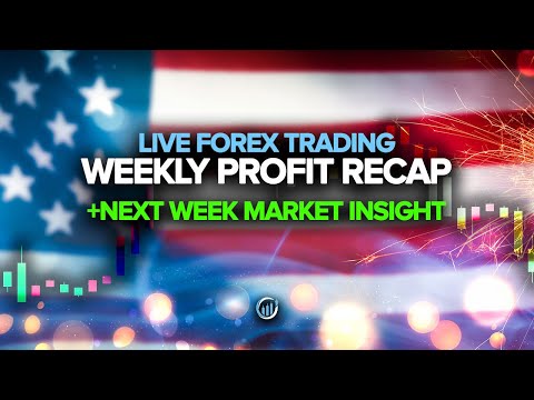 Live Forex Trading – Weekly Profit Recap + Next Week Market Insight