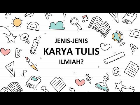 Jenis-jenis Karya Tulis Ilmiah