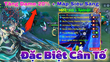 HACK MAP LIÊN QUÂN MỚI NHẤT | TĂNG DAME 20% VÀ REVIEW NHIỀU CHỨC NĂNG | HACK LQ CÂN TỐ V1.59.1