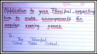 Application to your Principal , requesting him to make arrangements for regular evening game screenshot 2