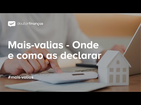 Como declarar mais-valias no IRS