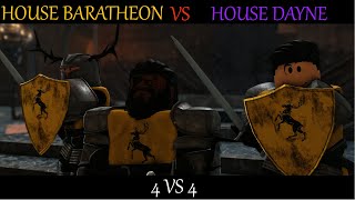 HOUSE OF DRAGONS | HOUSE BARATHEON VS HOUSE DAYNE 4V4.