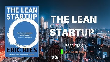 The Lean Startup: Revolutionizing Entrepreneurship