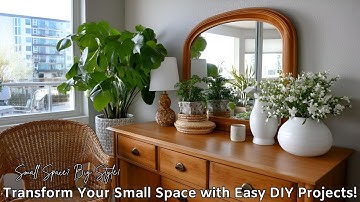 Transform Your Small Space | Easy DIY Projects for Renters on a Budget
