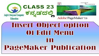 23. Insert Object of Edit Menu in Pagemaker