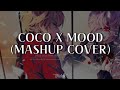 Coco X Mood 24kGoldn Mashup Cover Sub Español Lyrics Coco X Mood 24kGoldn Mashup Cover Sub Español Lyrics