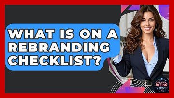 What Is On A Rebranding Checklist? - Graphic Design Nerd