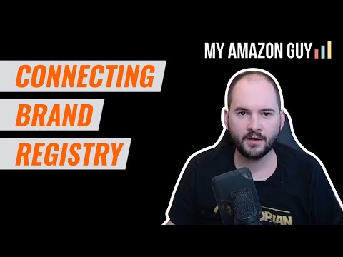 SOLVED: Connecting Brand Registry to Seller Central Account