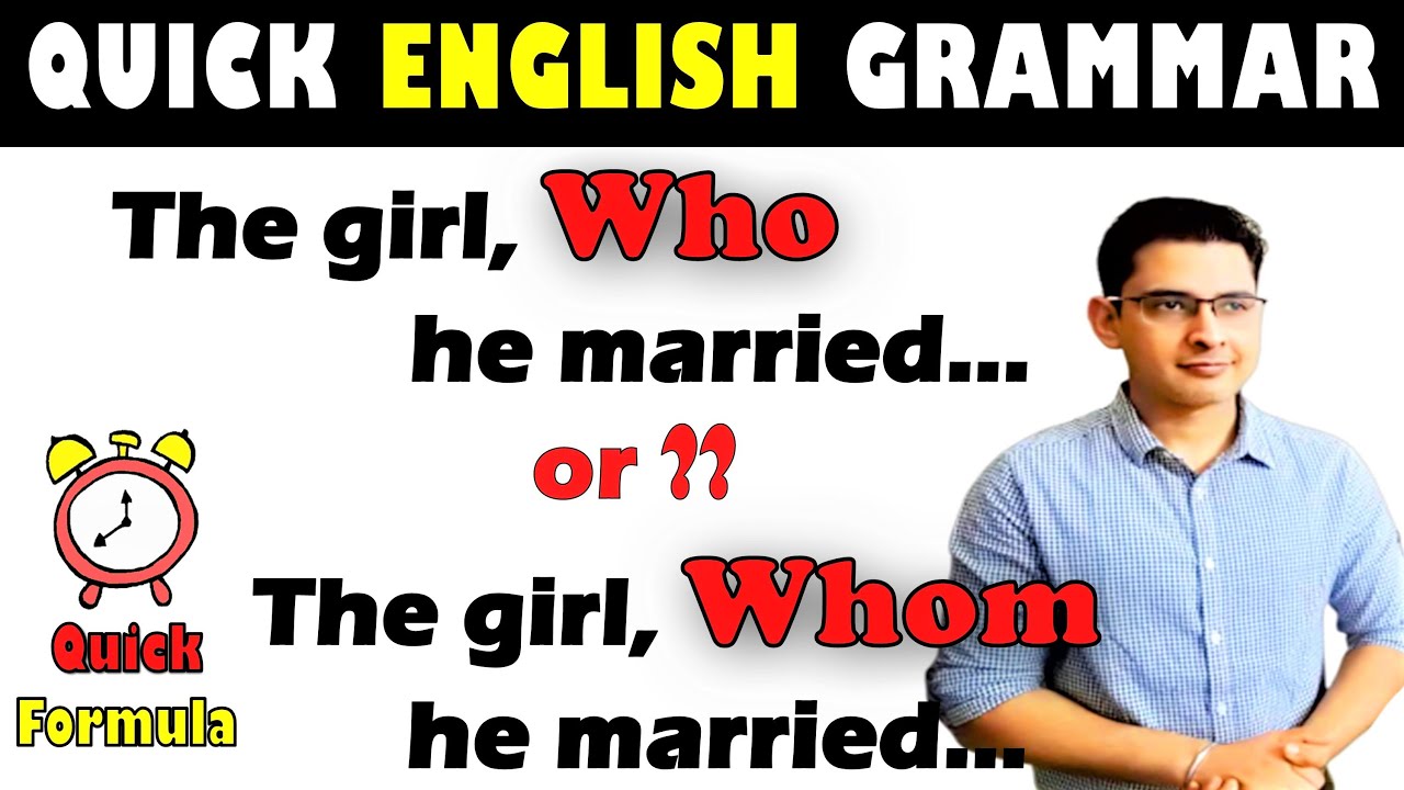 WHO vs. WHOM - How To Use The Correct Word? | 10-Second Trick | YET ...