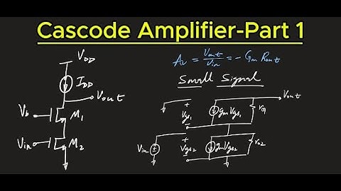 Cascode amplifier - small signal analysis (part 1)