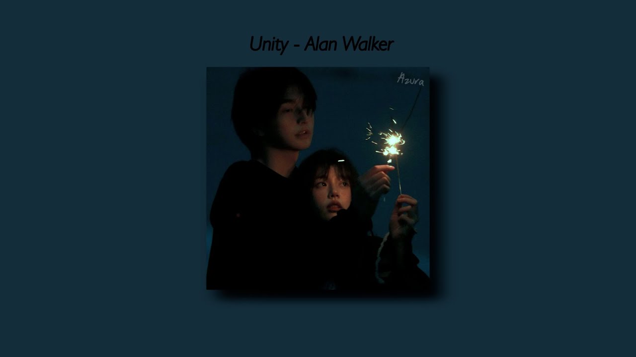 Alan Walker - Unity [Tiktok Version] (Slowed And Reverb + Underwater)  Lyrics - Youtube