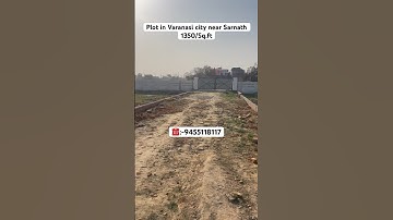 Plot in Varanasi city near Sarnath 1350/Sq.ft | Property in Varanasi | 9455118117 | #plot #property