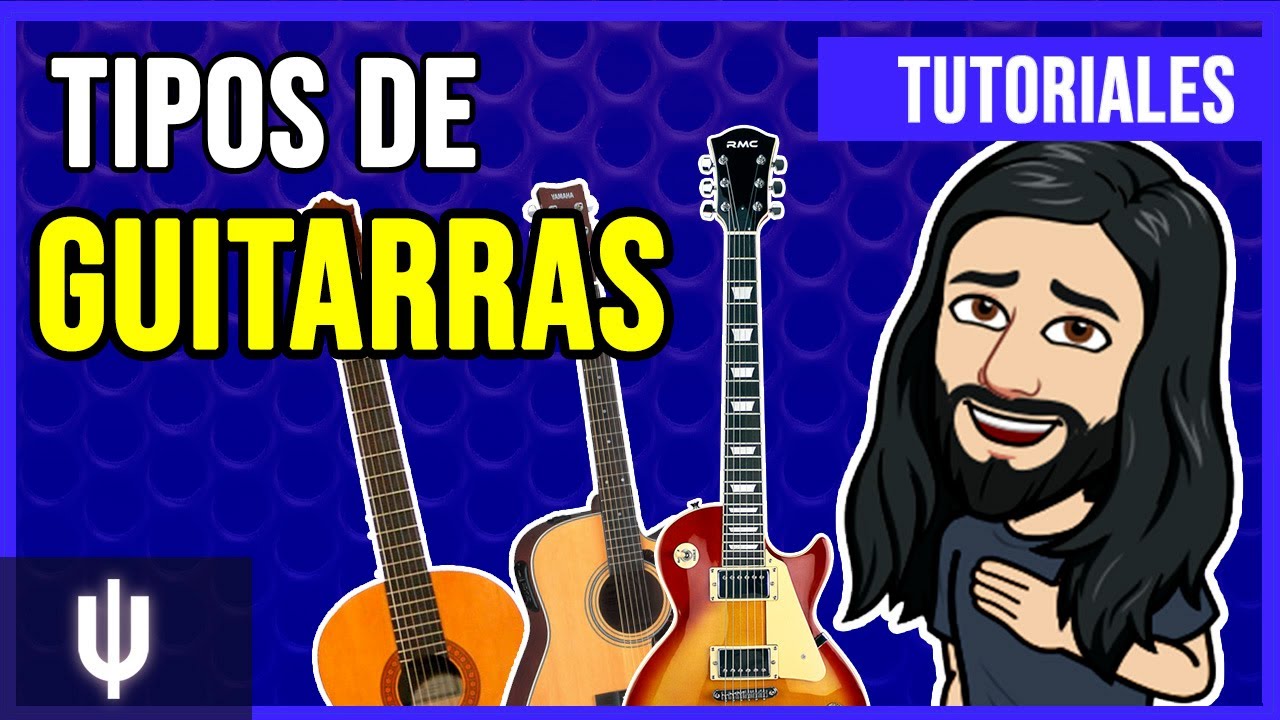 Cuántos Tipos de Guitarras Hay? | CLASIFICACIÓN - YouTube