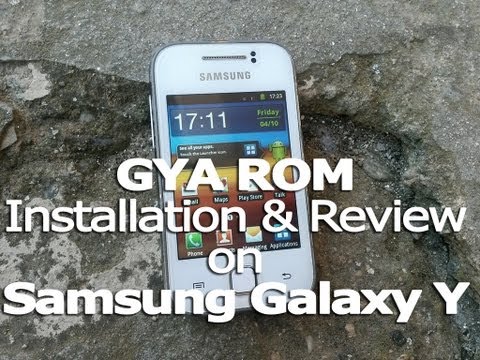 How To Install GYA ROM On Galaxy Y Quick Review