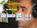 Cheb Azzedine Live 2016 ✪ Skerna Bekri ✪ ( Zebouja ) ♥ ,,, by Chems Eddine BL