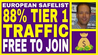 European Safelist Review - 88% Tier 1 Traffic Including Buyers - FREE To Join!!!