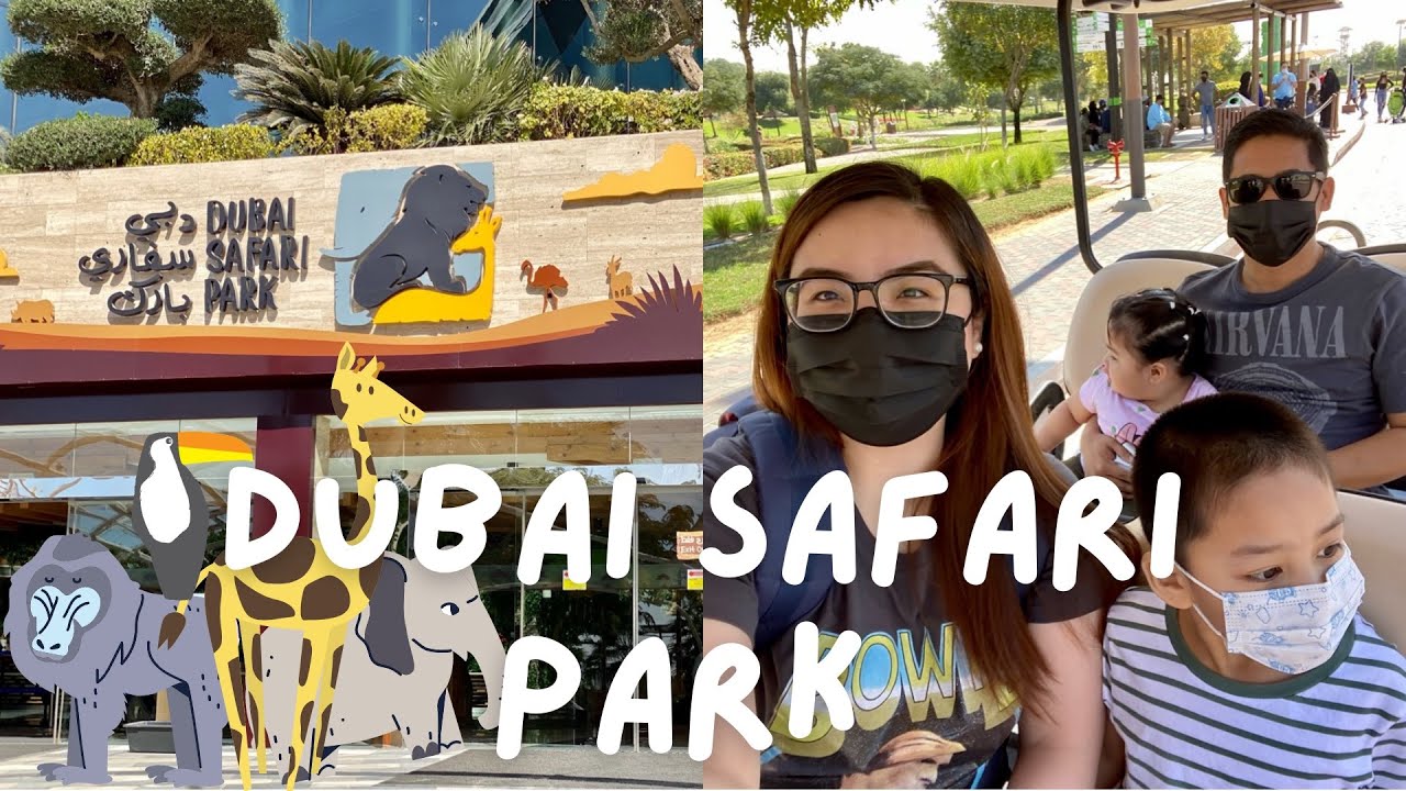 DUBAI SAFARI PARK | The Perea Family