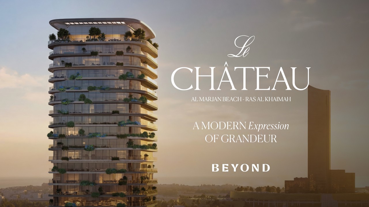 Le Château by BEYOND - Ras Al Khaimah