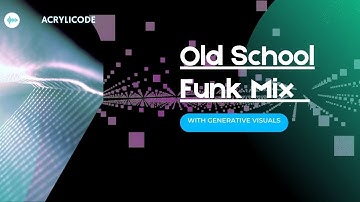 Funk Mix with Generative Visuals | MD03