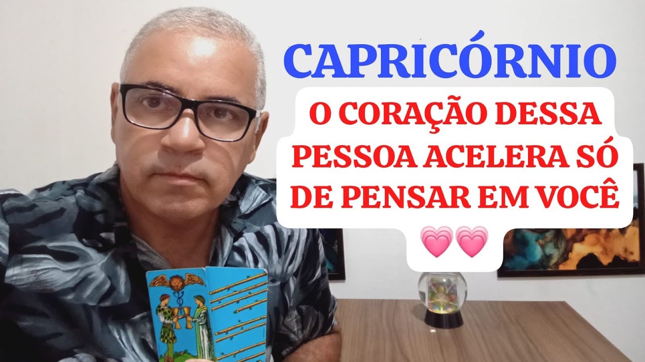 CAPRICÓRNIO: VOCÊ É O SONHO DESTA PESSOA ❤️