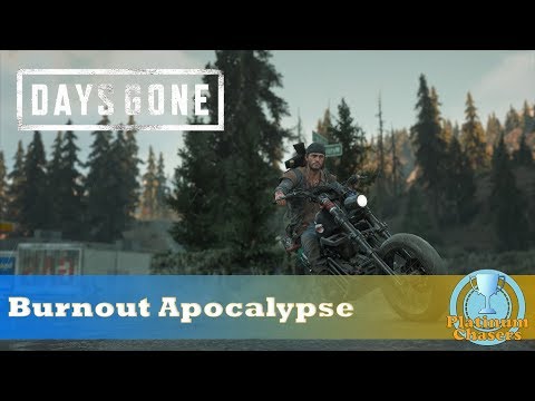 Burnout Apocalypse Trophy Guide - Days Gone