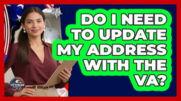 Do I Need To Update My Address With The VA?