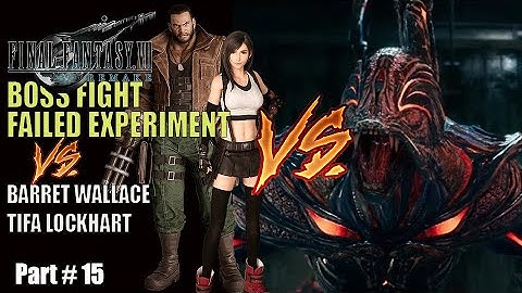 【Final Fantasy 7 Remake】 How to Defeat Failed Experiment 【Hard Mode】