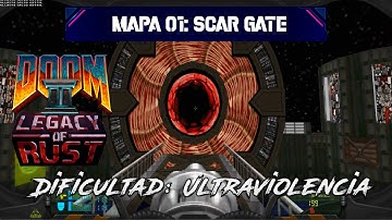 Doom Legacy of rust - Episodio 1: The vulcan abyss - Mapa 01: Scar gate - Todos los secretos