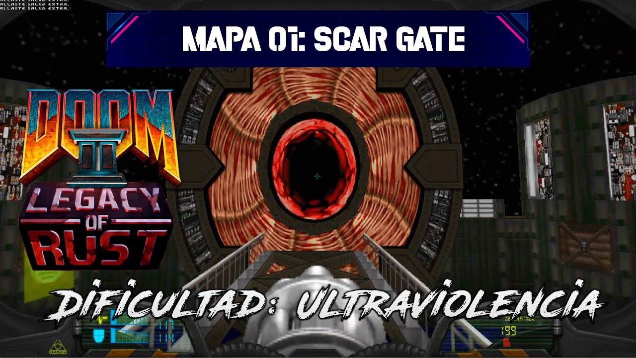 Doom Legacy of rust - Episodio 1: The vulcan abyss - Mapa 01: Scar gate ...