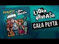 ŁYDKA GRUBASA - Socjalibacja (2020) | Cała Płyta