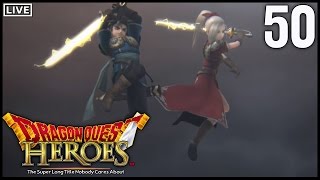 Let's Play LIVE: Dragon Quest Heroes PC Part 50