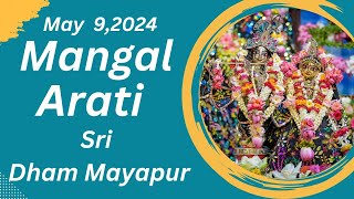 Mangal Arati Sri Dham Mayapur - May 09, 2024
