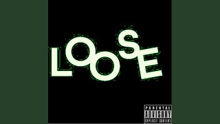 Loose (feat. KayC pricosh)
