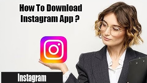 How to Download Instagram App on Android Mobile in 2 Minutes