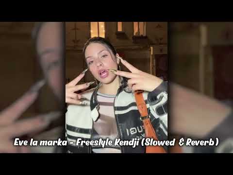 Eve la marka - freestyle kendji (Slowed & Reverb)