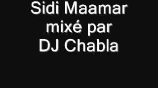 DJ Chabla (Sidi Maamar) .wmv